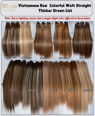 Vietnamese Raw Weft Thicker Drawn Color Straight